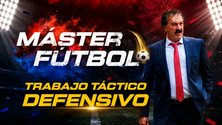 Máster Fútbol: Trabajo Táctico Defensivo